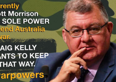 Craig Kelly on war powers reform