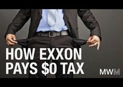 How Exxon made $80 Billion over 8 years and paid $0 in tax