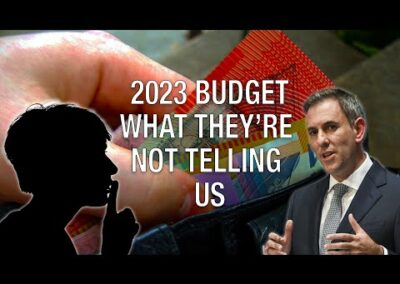 Budget 2023 – What They’re Not Telling Us