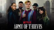 Netflix Army of Thieves. Image: Netflix
