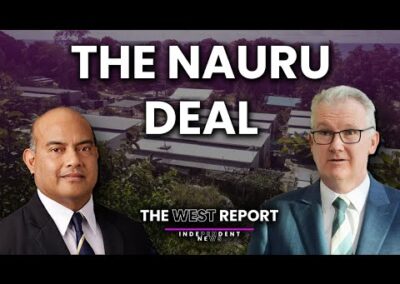 Australia’s $2.4 Billion Nauru Scam | The West Report