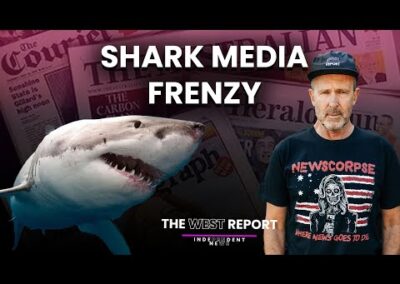 The Woke, The Shark and the Media Frenzy | The West Report