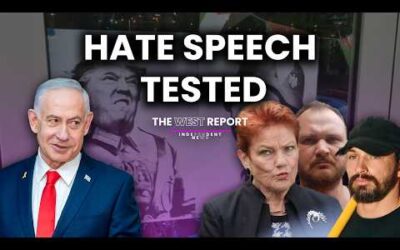 Hate Speech Laws Are Here, And They’re Already Being Weaponised |The West Report
