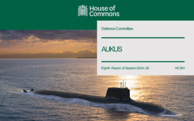 “Deeply concerning” says UK Parliament report on AUKUS progress