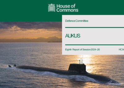 “Deeply concerning” says UK Parliament report on AUKUS progress