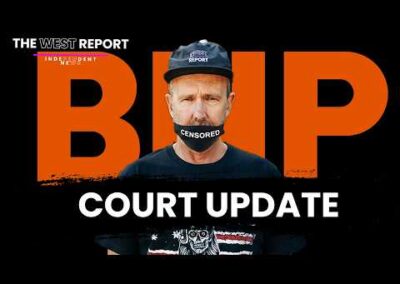 BHP Wanted Us Silenced, The Court Said Not So Fast | The West Report