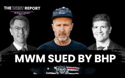 We are Getting Sued by BHP | The West Report