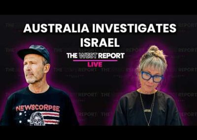 BREAKING! Australia will now investigate Israel over Assault Claims | West Report Live