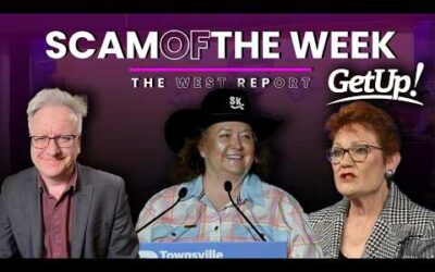 Pauline vs GetUp and Gina’s Israel Plan | Scam of the Week