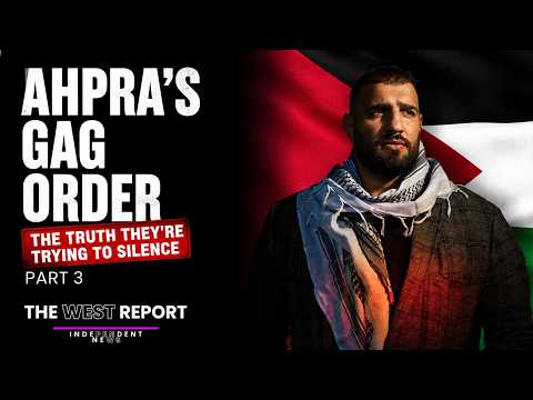 AHPRA, Gaza and the Campaign to Silence First-Hand Evidence | The West Report